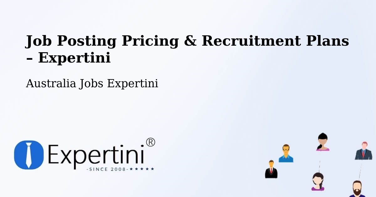 Job Posting Pricing & Recruitment Plans – Bondi Junction - Bondi Junction, Australia Jobs Expertini